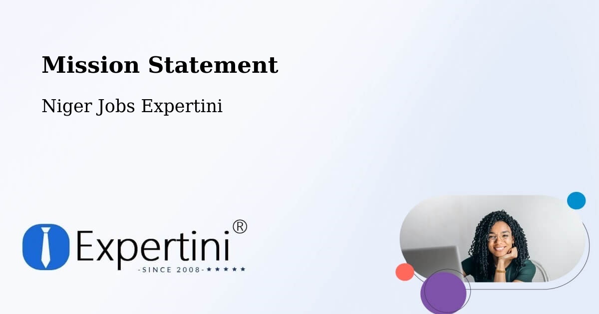 Corporate Mission – Mayahi - Niger Jobs Expertini